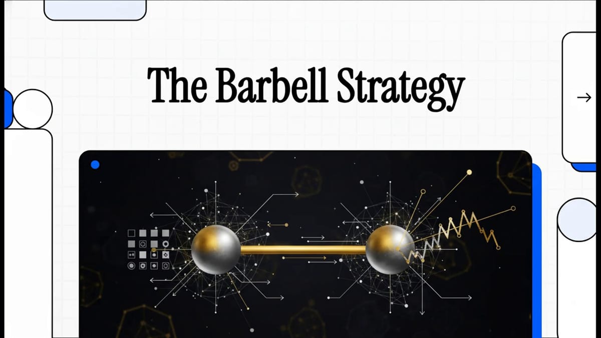 The Barbell Strategy: How to Win in an Unpredictable World